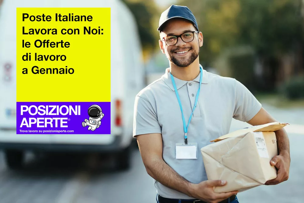 Poste Italiane Lavora Con Noi Le Offerte Di Lavoro A Gennaio Posizioni Aperte