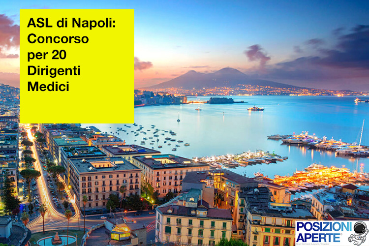 Asl di Napoli -concorso per 20 dirigenti medici