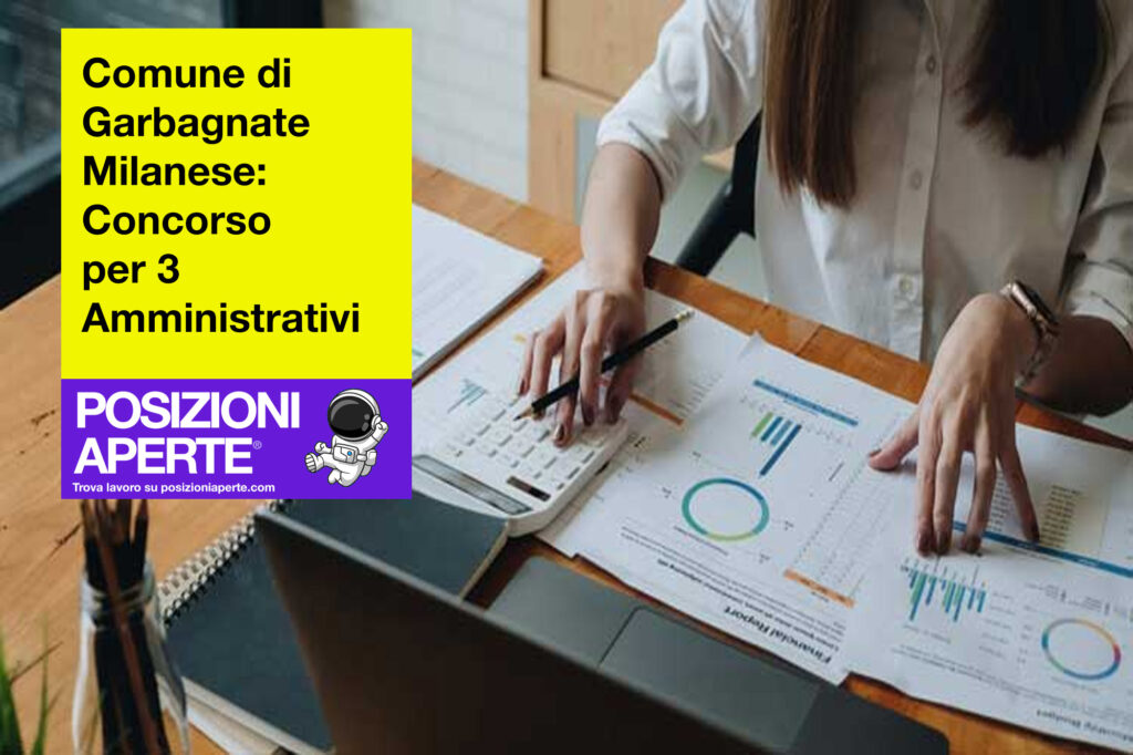 Comune di Garbagnate Milanese - concorso per 3 amministrativi