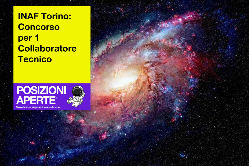 INAF Torino: Concorso per 1 Collaboratore Tecnico