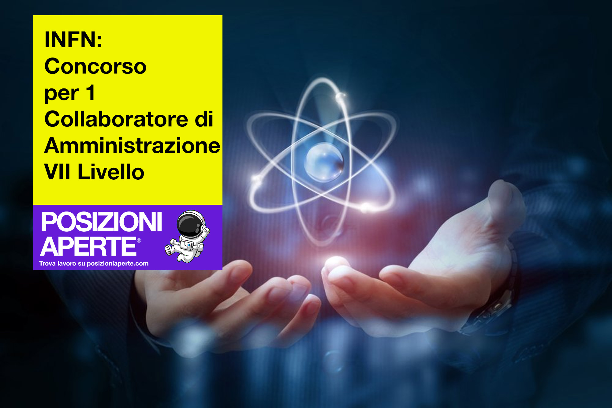 INFN: Concorso Per 1 Collaboratore Di Amministrazione VII Livello