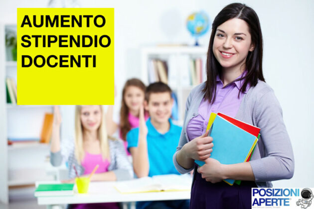 Aumento Stipendio Docenti - Posizioni Aperte