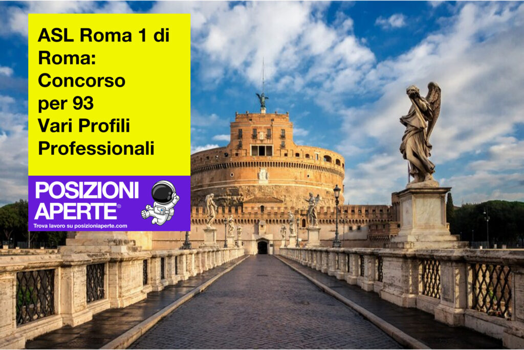 ASL Roma 1 di Roma - concorso per 93 Vari profili professionali