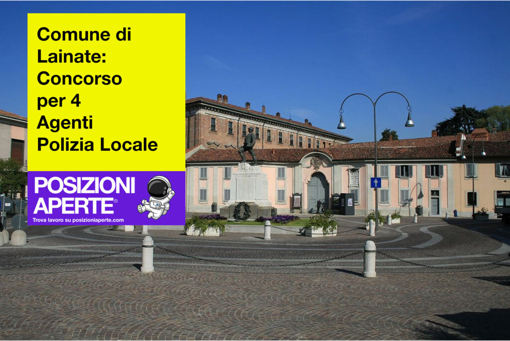 Comune di Lainate - concorso per 4 agenti polizia locale