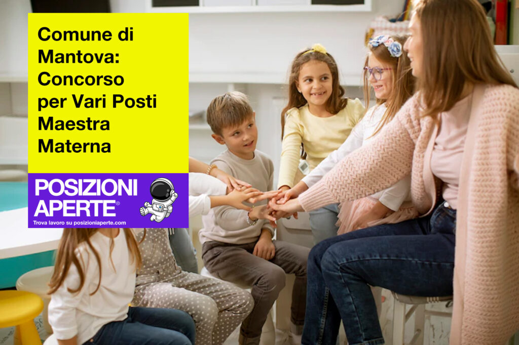 Comune di Mantova - concorso per vari posti maestra materna
