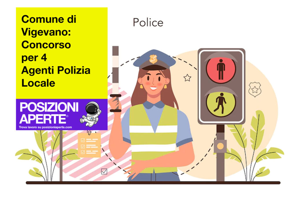 Comune di Vigevano - concorso per 4 Agenti Polizia Locale