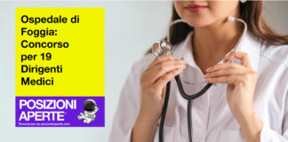 Ospedale di Foggia - concorso per 19 dirigenti medici