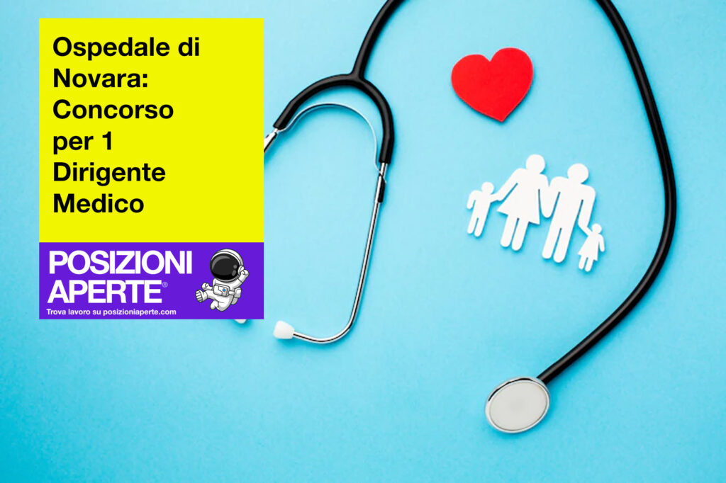 Ospedale di Novara - concorso per 1 dirigente medico