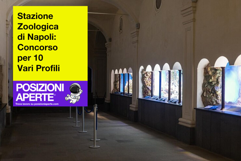 Stazione zoologica di Napoli - concorso per 10 vari profili