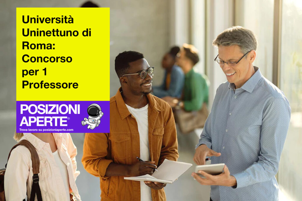 Università Uninettuno di Roma - concorso per 1 Professore