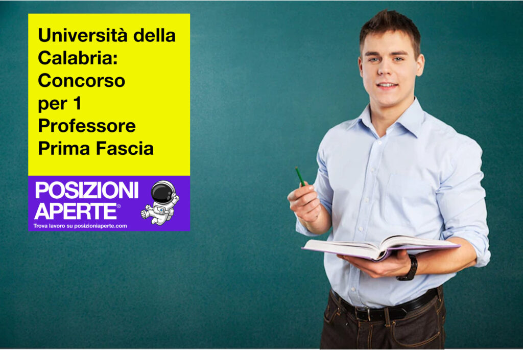 Università della Calabria - concorso per 1 Professore Prima Fascia