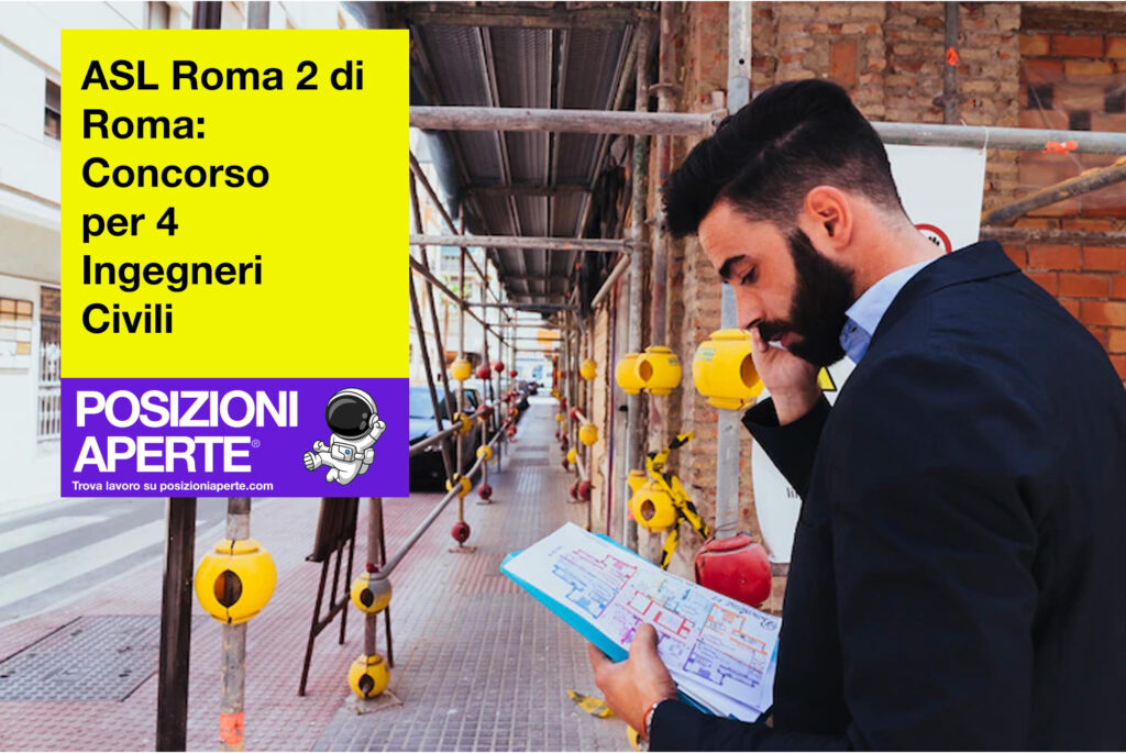 ASL Roma 2 di Roma - concorso per 4 ingegneri civili