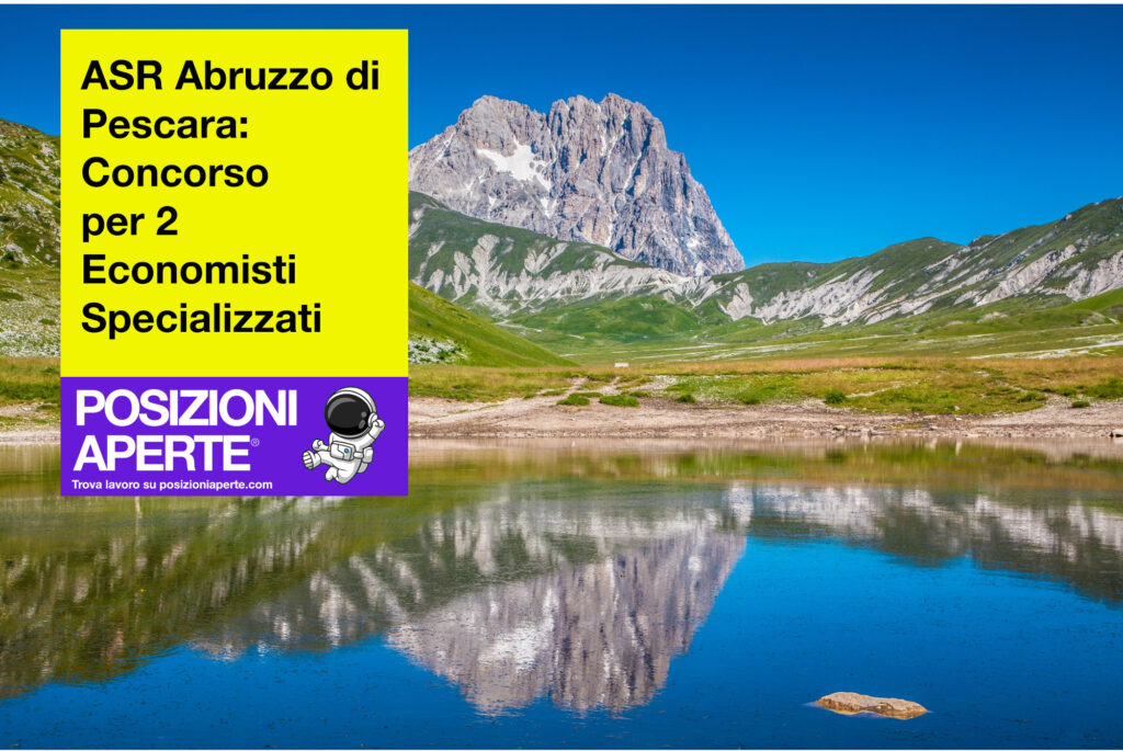 ASR Abruzzo di Pescara - concorso per 2 economisti specializzati
