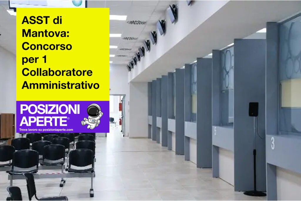ASST di Mantova - concorso per 1 collaboratore amministrativo