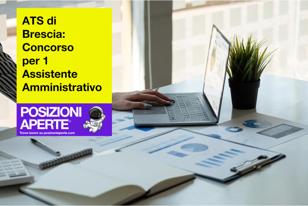 ATS Di Brescia: Concorso Per 1 Assistente Amministrativo