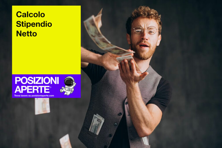 Calcolo Stipendio Netto - Posizioni Aperte