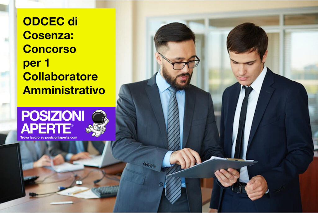 ODCEC di Cosenza - concorso per 1 Collaboratore Amministrativo