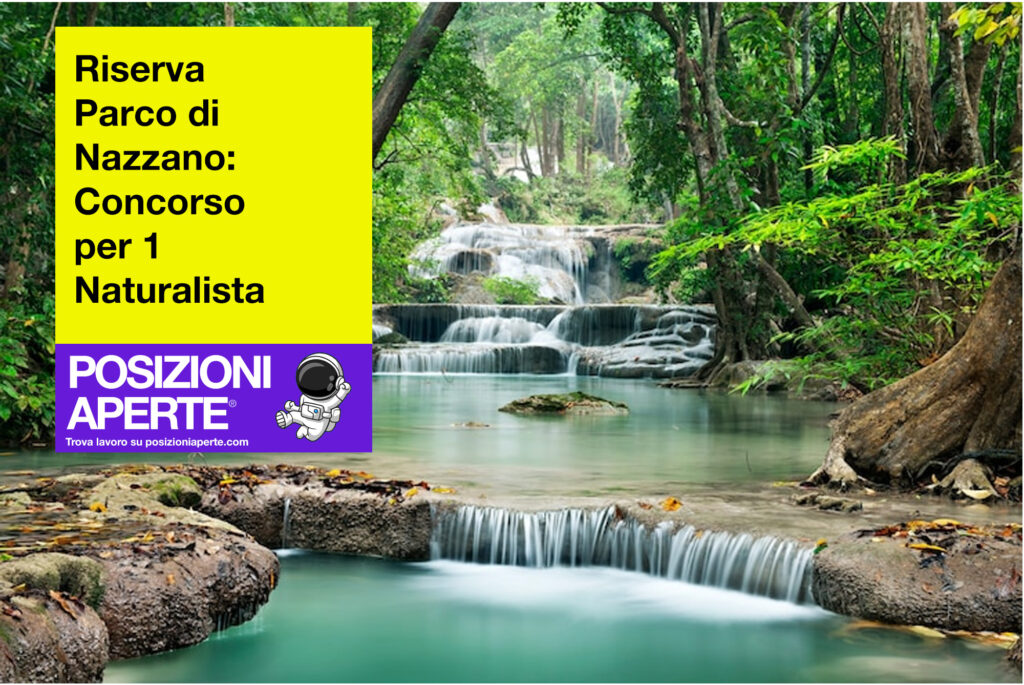 Riserva Parco di Nazzano - concorso per 1 Naturalista