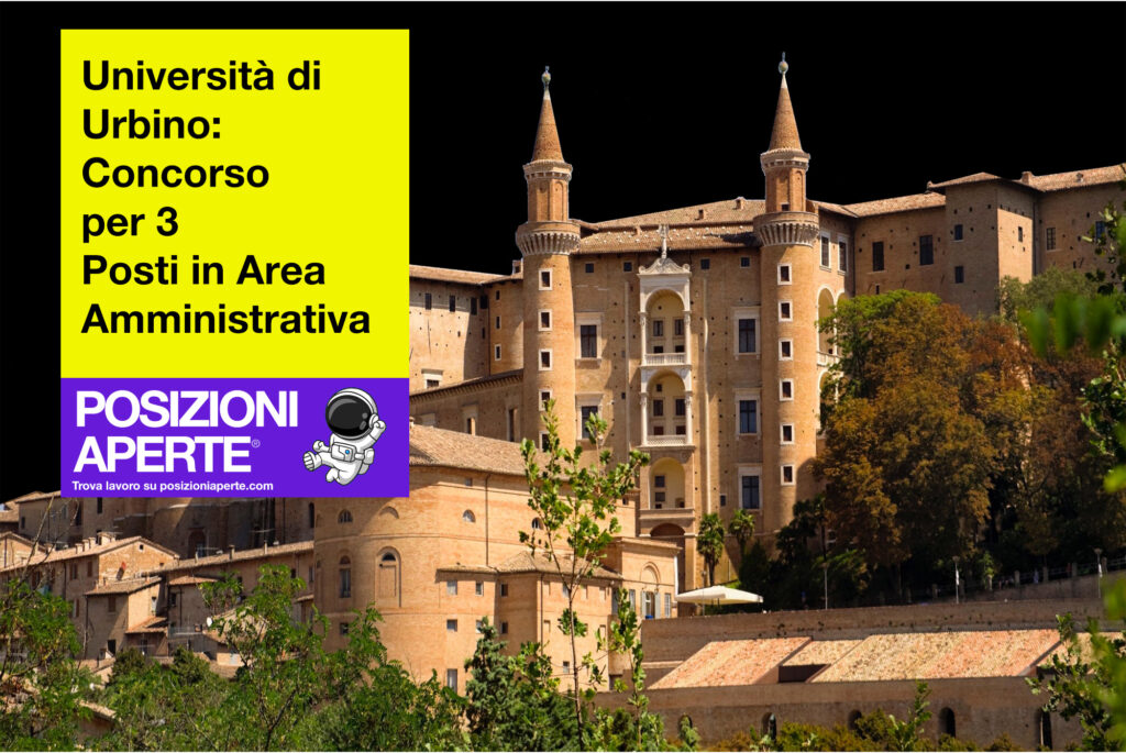 Università di Urbino - concorso per 3 posti - in area amministrativa