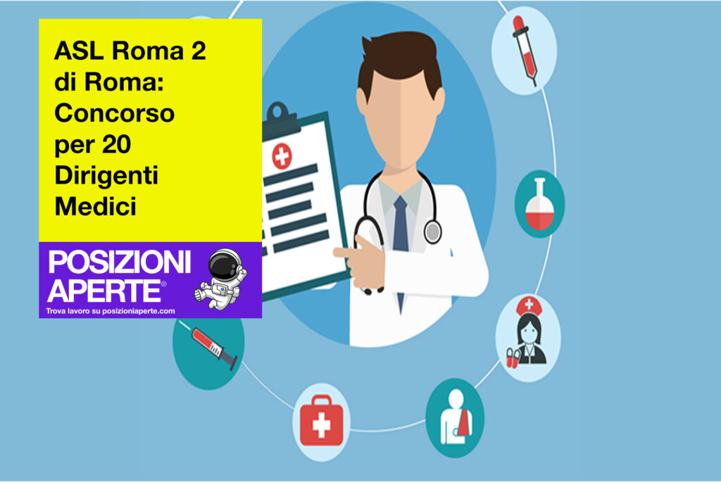 ASL Roma 2 di Roma - concorso per 20 dirigenti medici