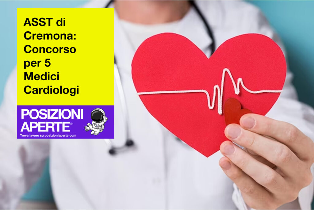 ASST di Cremona - concorso per 5 medici cardiologi