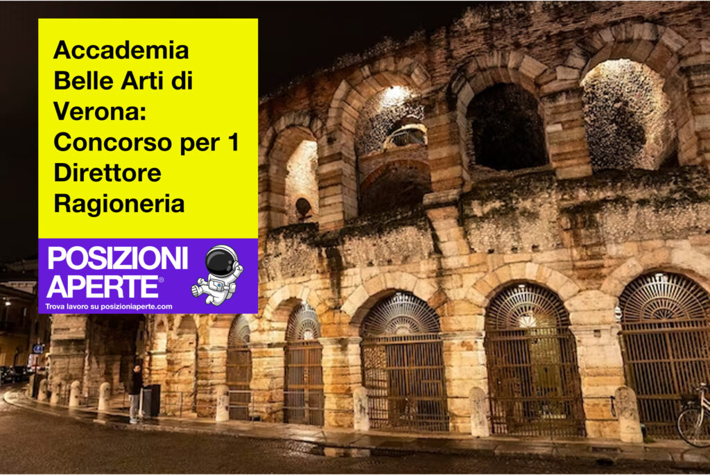 Accademia Belle Arti di Verona - Concorso per 1 Direttore Ragioneria