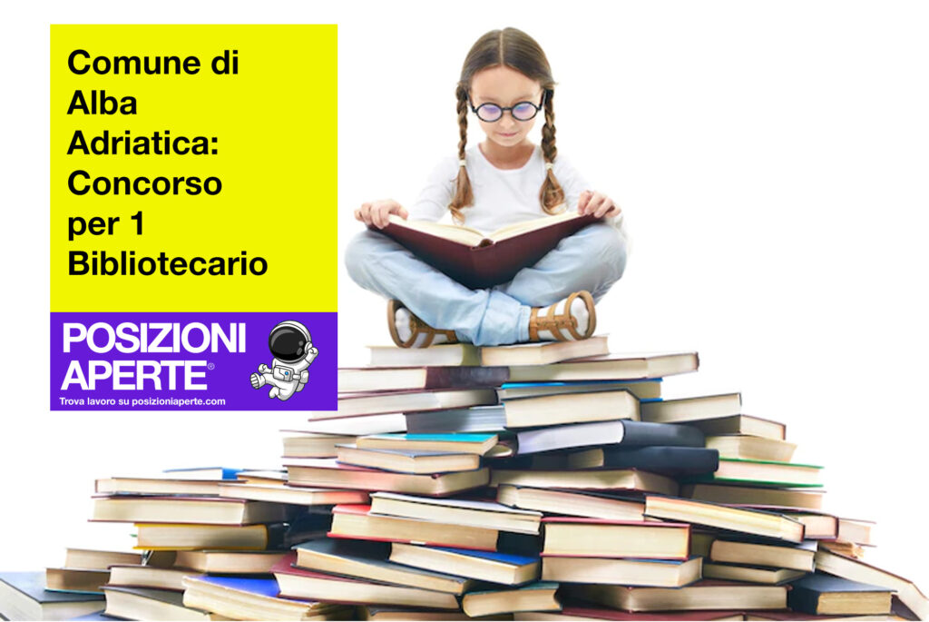 Comune di Alba Adriatica - concorso per 1 bibliotecario