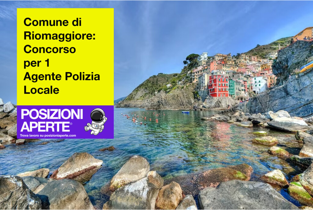 Comune di Riomaggiore - concorso per 1 agente polizia locale