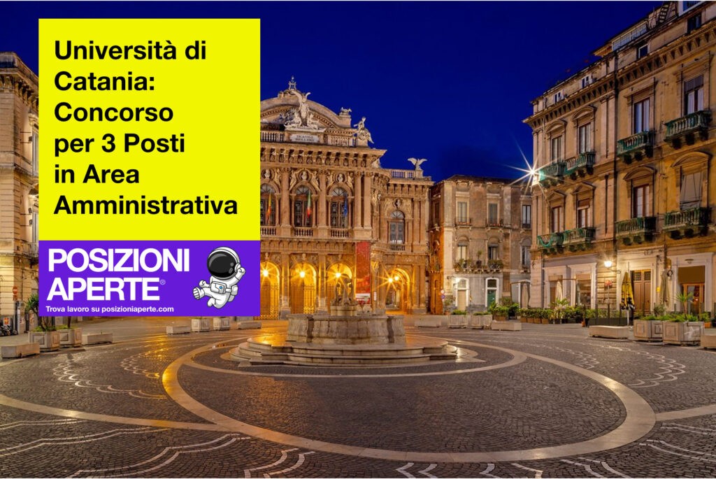 Università di Catania - concorso per 3 Posti in Area Amministrativa