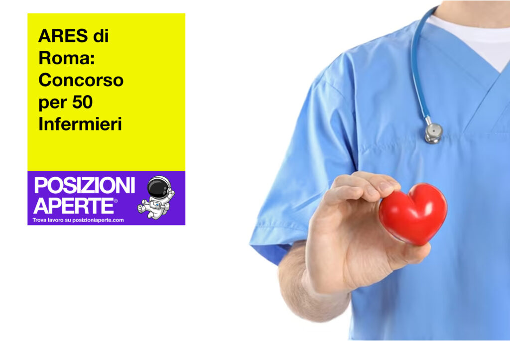 ARES di Roma - concorso per 50 infermieri