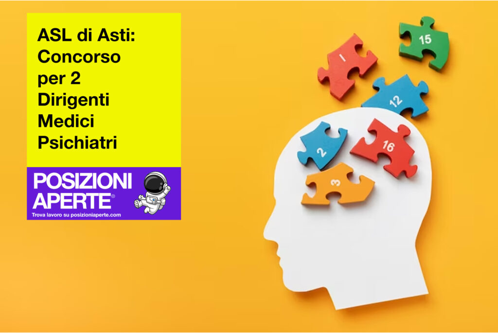 ASL di Asti - concorso per 2 dirigenti medici psichiatri