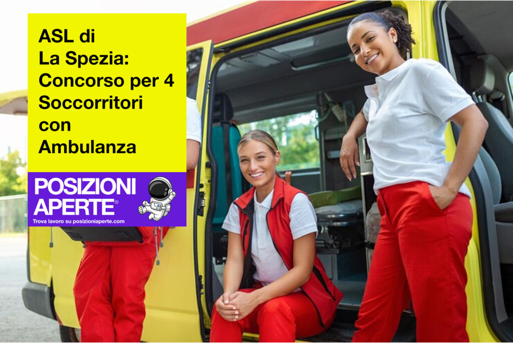 ASL di La Spezia - concorso per 4 soccorritori con ambulanza
