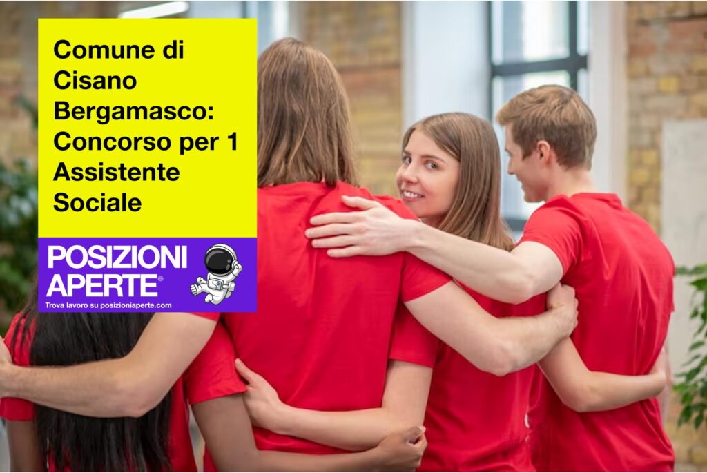 Comune di Cisano Bergamasco - concorso per 1 Assistente Sociale