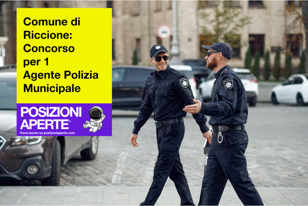 Comune di Riccione - concorso per 1 agente polizia municipale