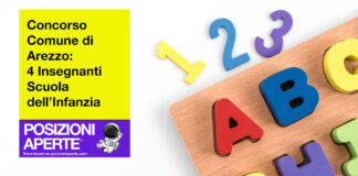 Concorso Comune di Arezzo - 4 insegnanti scuola dell'infanzia