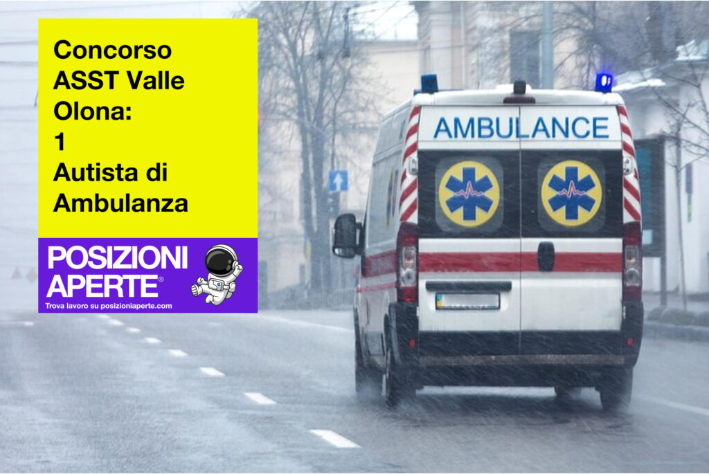 Concorso ASST Valle Olona - 1 Autista di Ambulanza