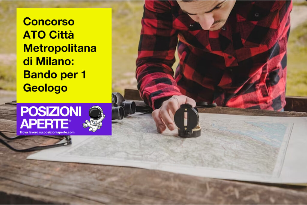 Concorso ATO Città Metropolitana di Milano - Bando per 1 Geologo