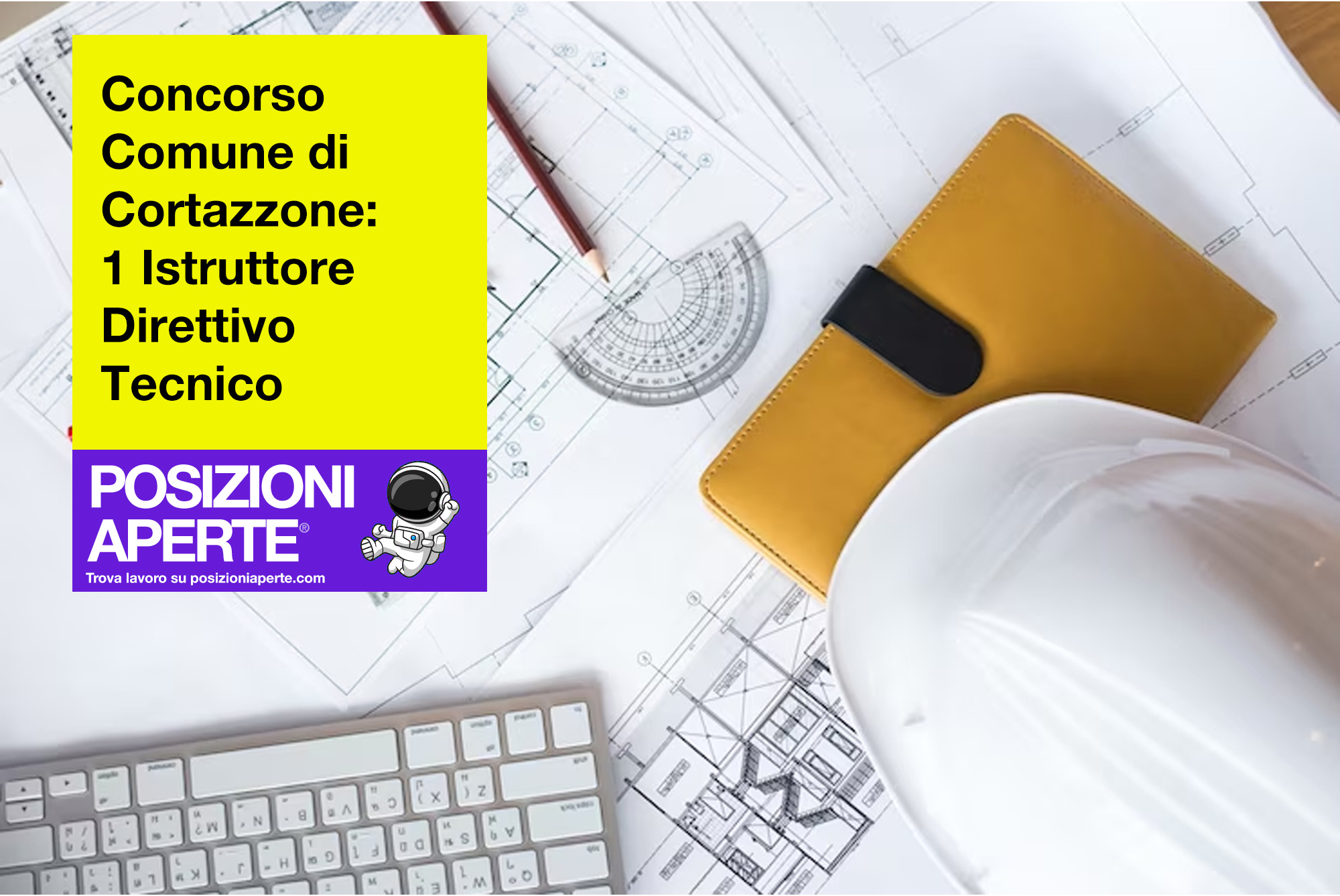 Concorso Comune Di Cortazzone: 1 Istruttore Direttivo Tecnico