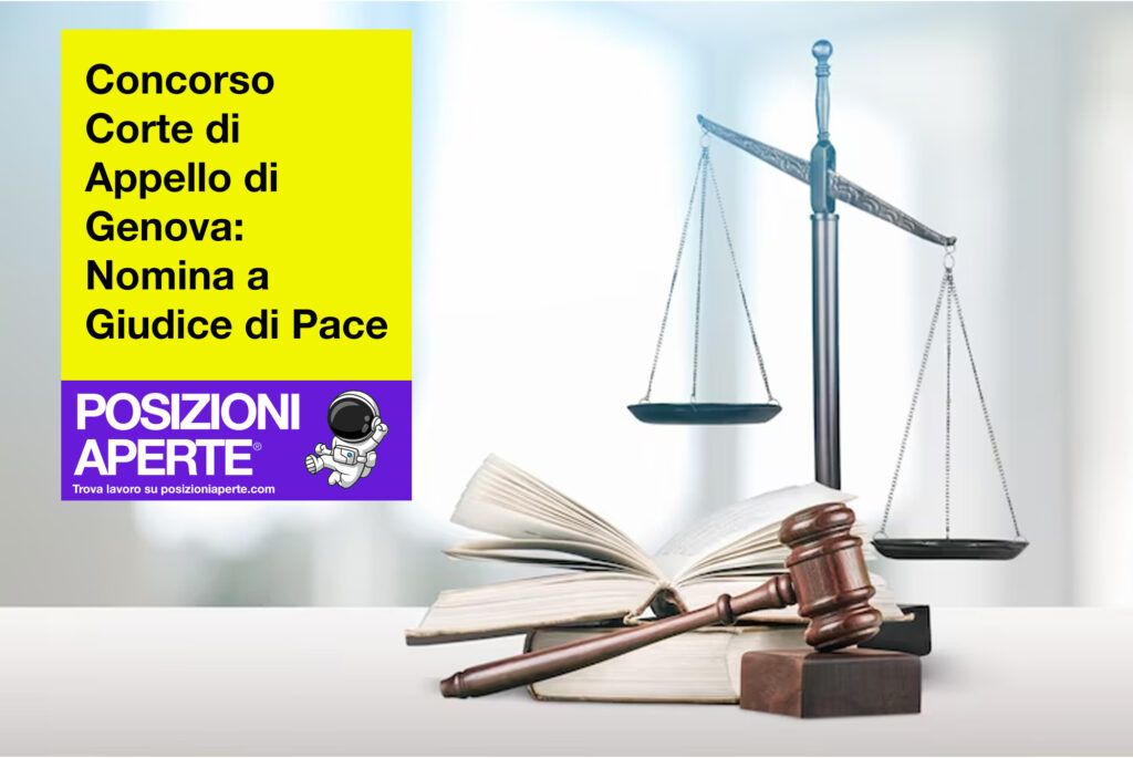 Concorso Corte di Appello di Genova - Nomina a Giudice di Pace