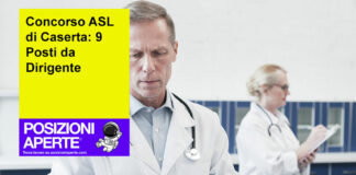 Concorso ASL di Caserta: 9 Posti da Dirigente