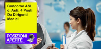 Concorso ASL di Asti: 4 Posti Dirigenti Medici