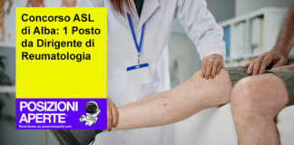 Concorso ASL di Alba: 1 Posto da Dirigente di Reumatologia