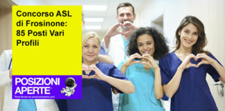 Concorso ASL di Frosinone: 85 Posti Vari Profili