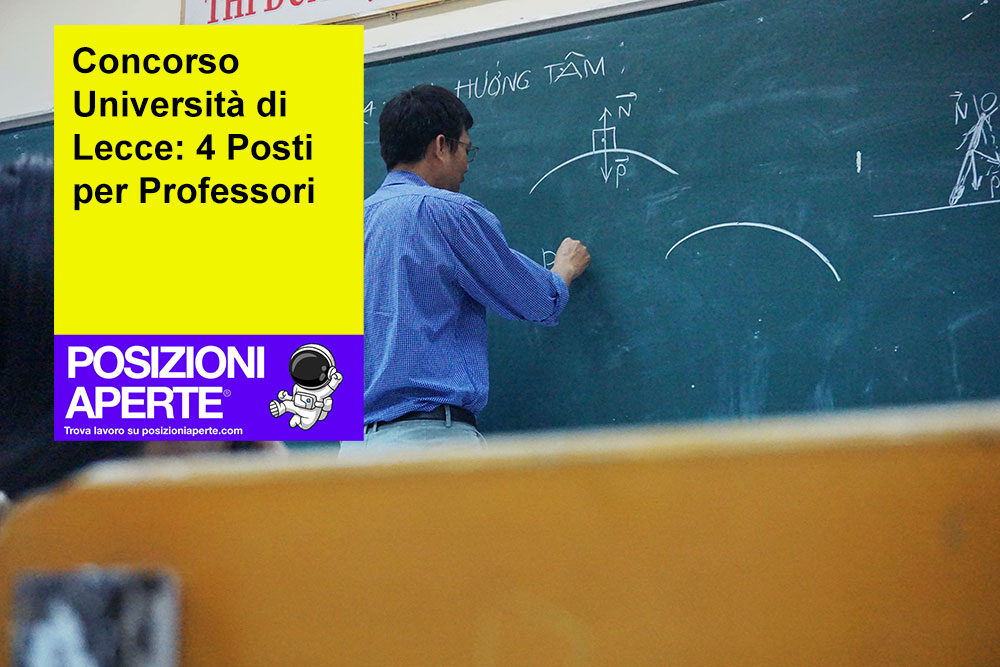 Concorso Università di Lecce: 4 Posti per Professori