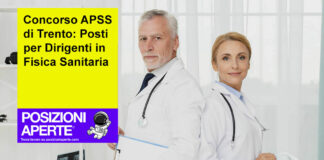 Concorso APSS di Trento: Posti per Dirigenti in Fisica Sanitaria