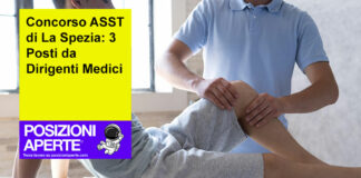 Concorso ASST di La Spezia: 3 Posti da Dirigenti Medici