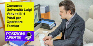 Concorso Università Luigi Vanvitelli: 4 Posti per Operatore Tecnico