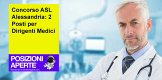Concorso ASL Alessandria: 2 Posti per Dirigenti Medici