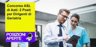 Concorso ASL di Asti: 2 Posti per Dirigenti di Geriatria