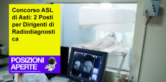 Concorso ASL di Asti: 2 Posti per Dirigenti di Radiodiagnostica